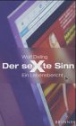 Der sexte Sinn