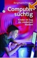 Computersüchtig